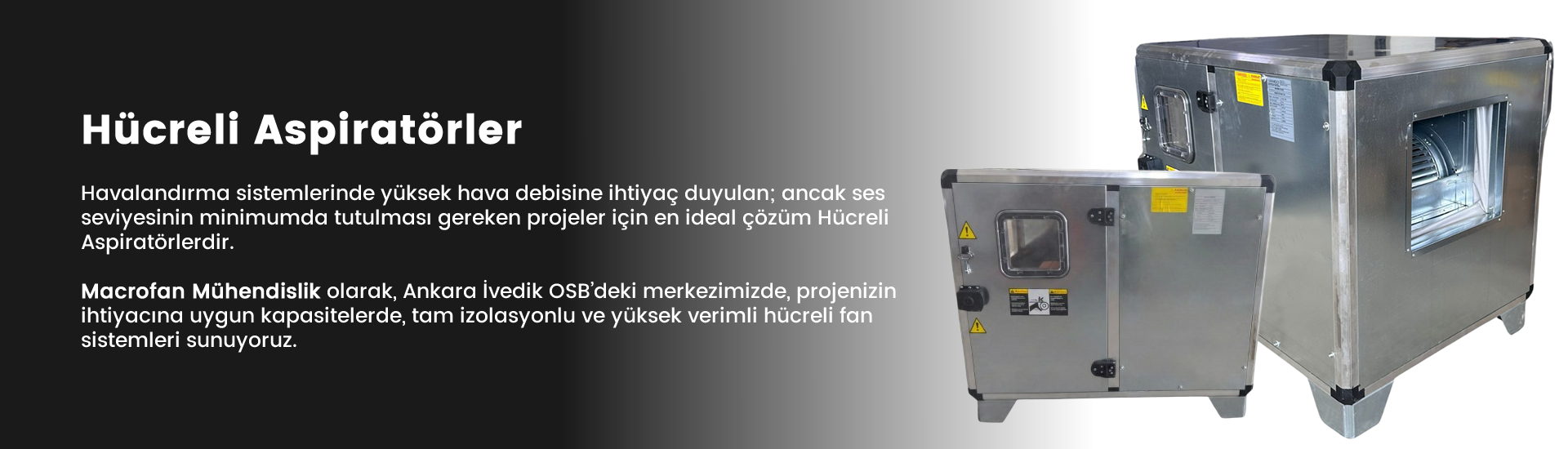 Hücreli Aspiratör Sistemleri | Sessiz ve Yüksek Verimli Havalandırma